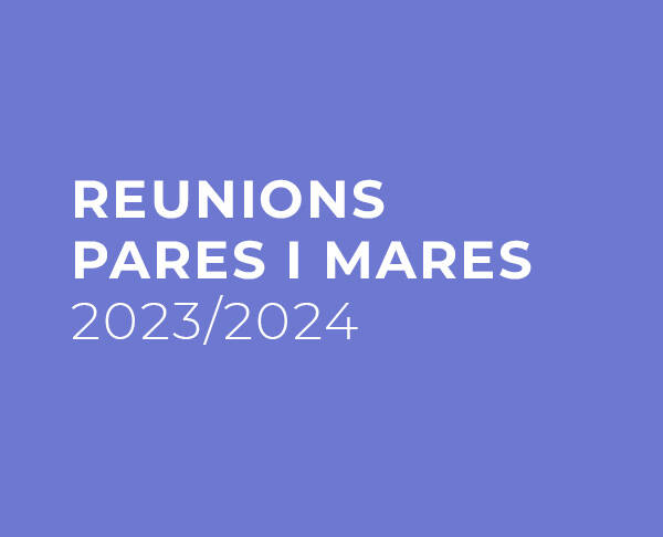 Reunions de pares i mares curs 23/24