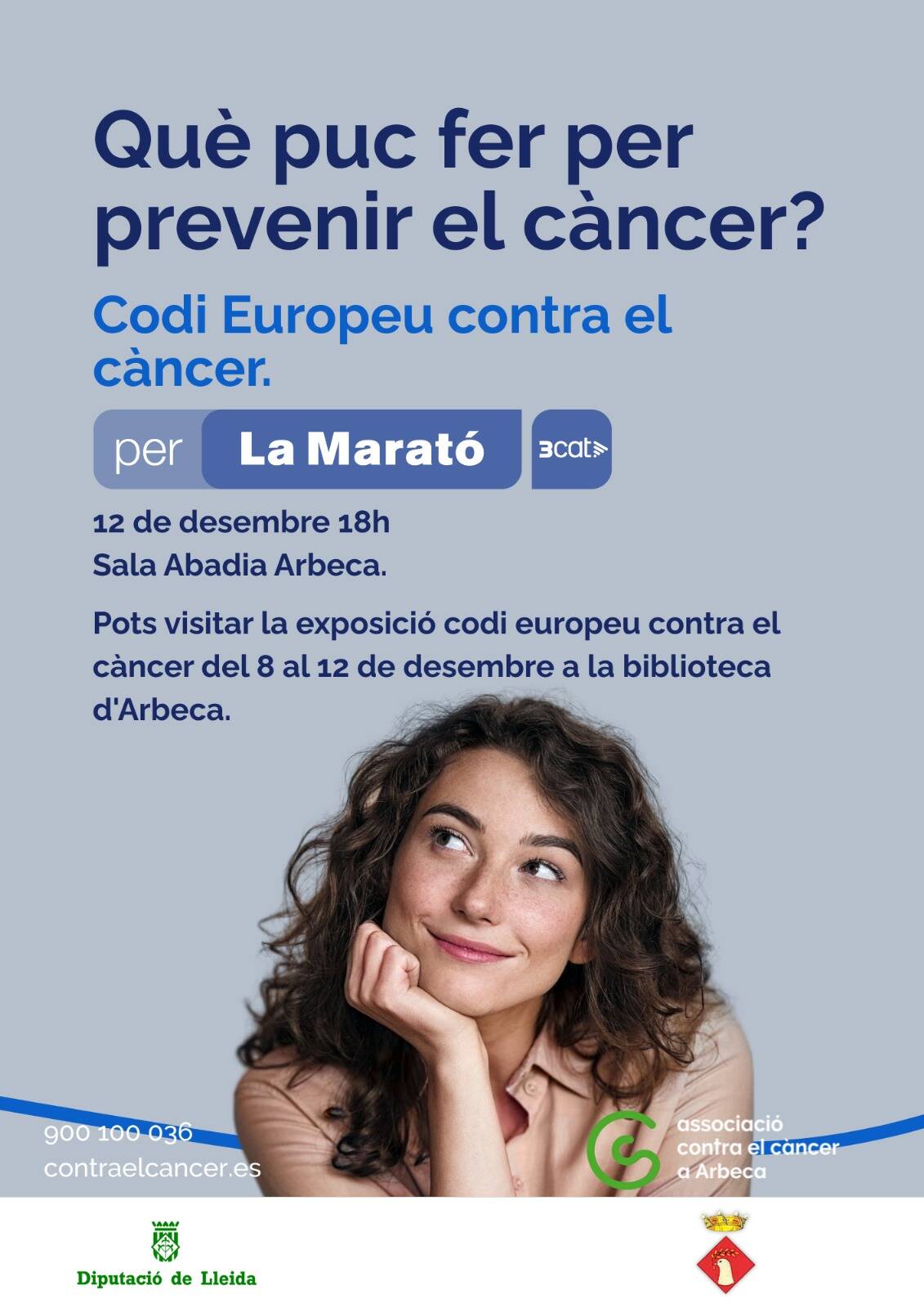 Sala L’Abadia.  XERRADA “QUÈ PUC FER PER PREVENIR EL CÀNCER? Codi Europeu contra el càncer’”