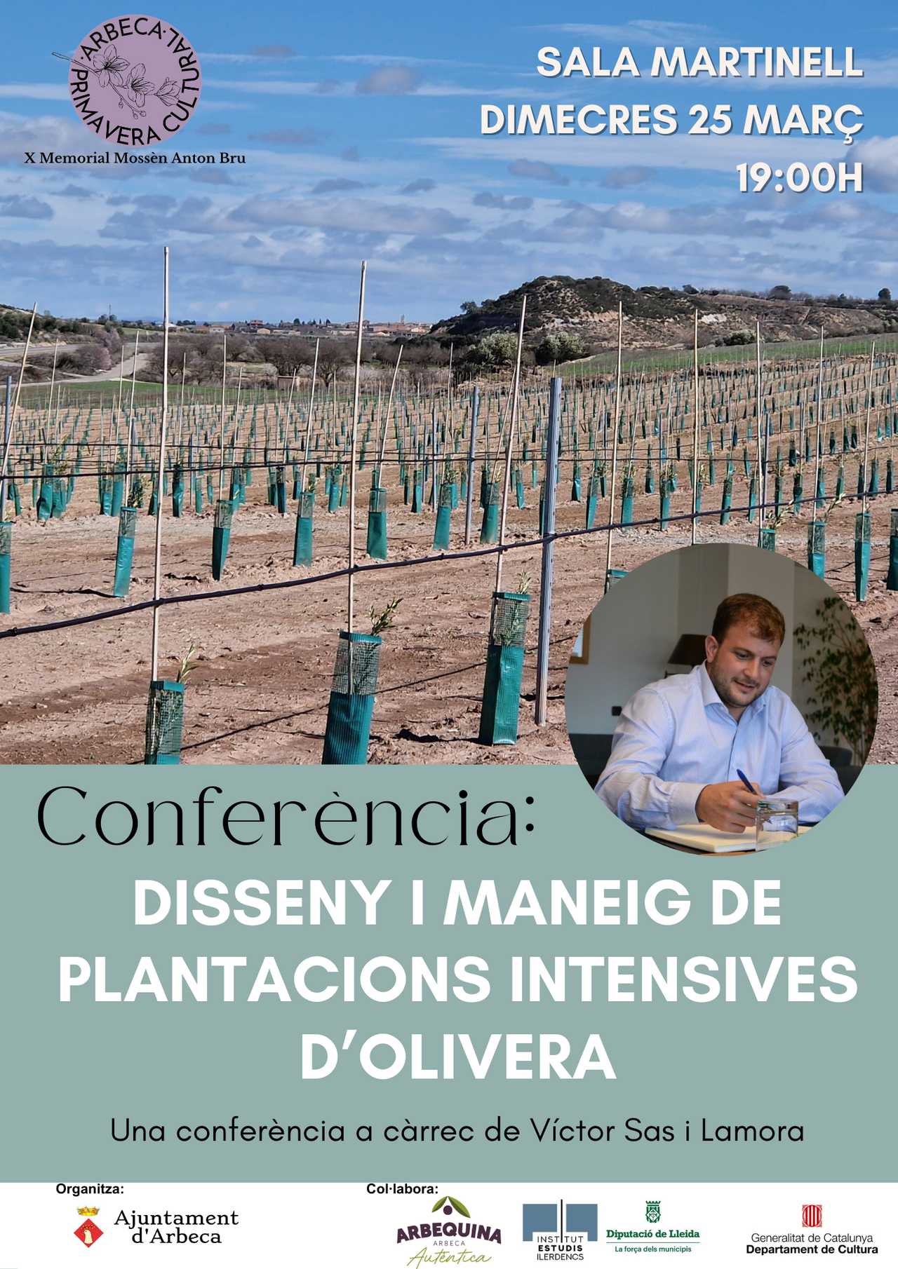 Primavera Cultural. Sala Martinell. Conferència: Disseny maneig plantacions intensives d'olivera