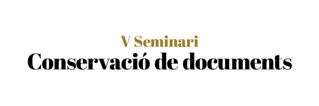 V Seminari de conservació de documents