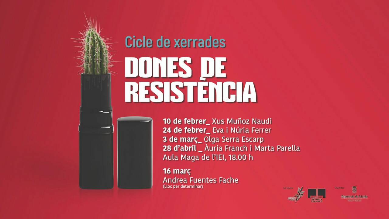 CICLE DE XERRADES “DONES DE RESISTÈNCIA