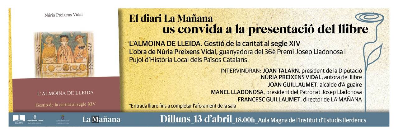 Presentació llibre Sant Jordi Diari La Manyana  L’almoina de Lleida. Gestió de la caritat al segle X