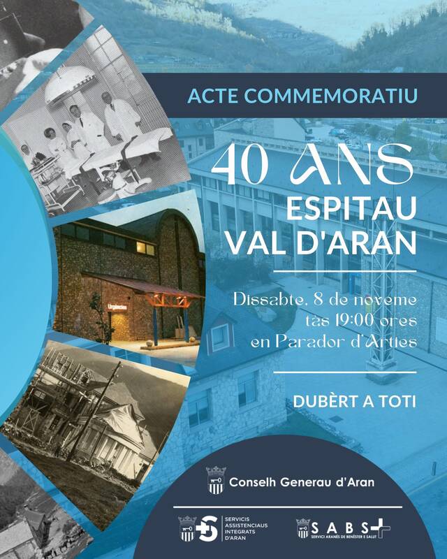 Commemoracion des 40 ans dera construccion der Espitau Val d’Aran
