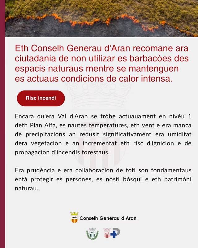 Eth Conselh Generau d’Aran recomane ara ciutadania de non utilizar es barbacòes en espacis naturaus mentre se mantenguen es actuaus condicions de calor intensa
