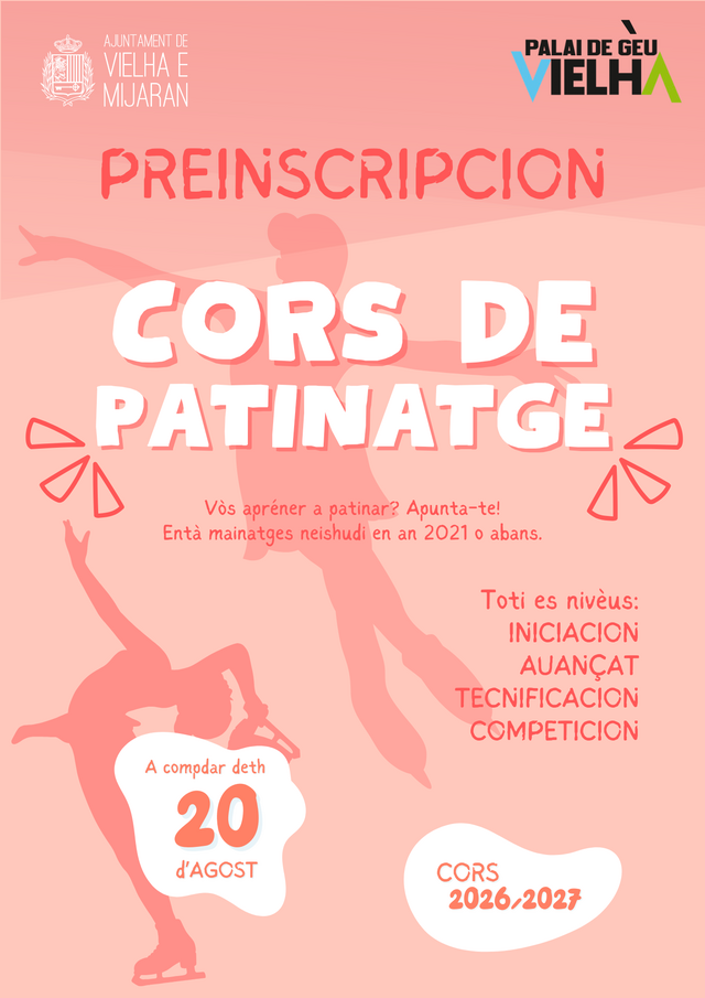 Ja ei dubèrt eth periòde des preinscripcions as corsets de patinatge deth cors 2026-27 entara mainadèra neishuda en 2021 o abans, que podetz formalizar ena recepcion deth Palai de Gèu