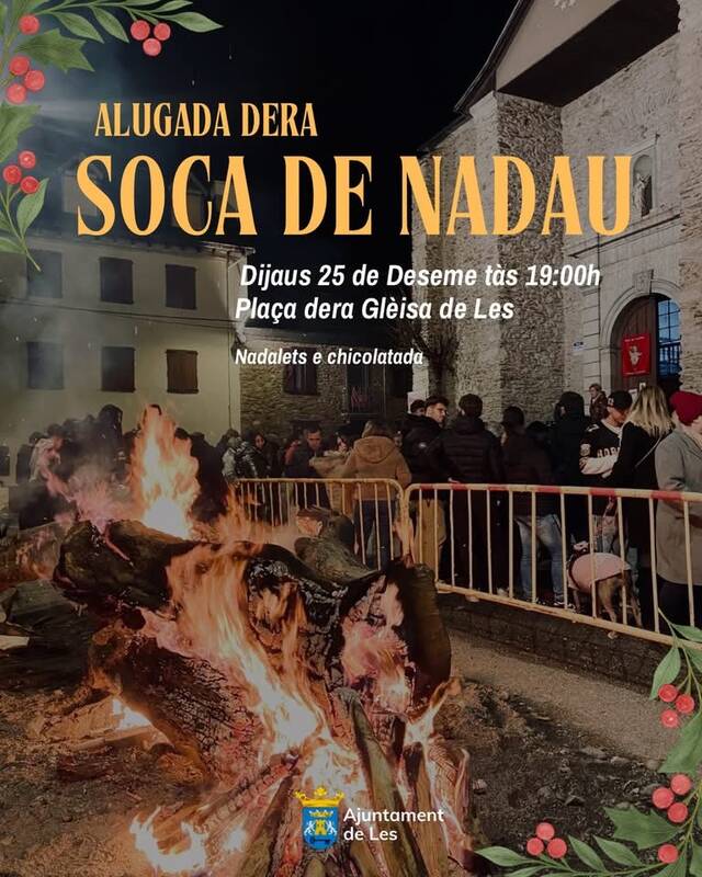 Les alugarà era Soca de Nadau eth pròplèu 25 de deseme