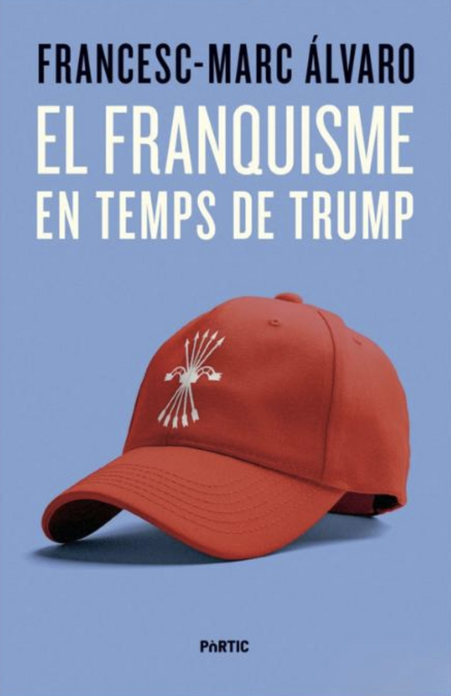Presentació del llibre “El franquisme en temps de Trump”