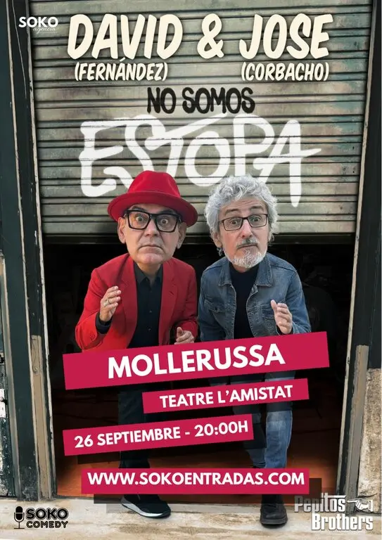 Espectacle teatral de 'No somos Estopa' a L'Amistat