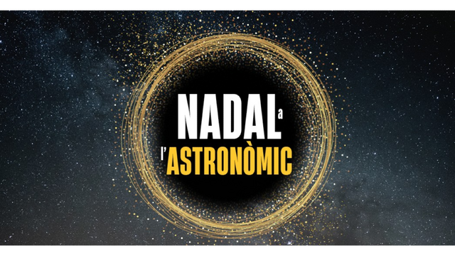 El Parc Astronòmic del Montsec celebra la segona edició del Nadal a l'Astronòmic