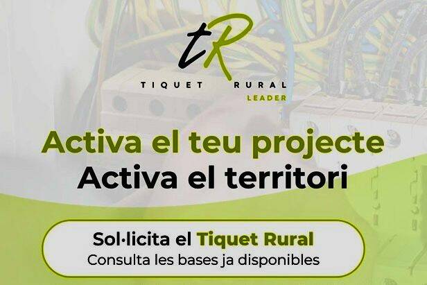 Tiquet Rural. Ajuts a la creació i/o l'adquisició de microempreses.