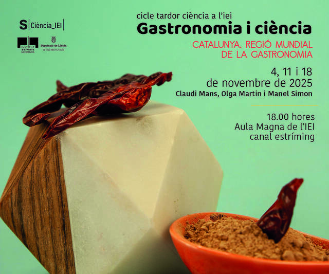 Cicle tardor Ciència a l’IEI - Gastronomia i ciència