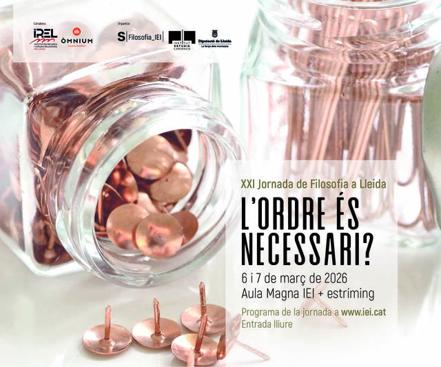 XXI Jornada de Filosofia a Lleida.  L’ordre és necessari?