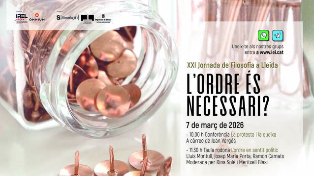 XXI Jornada de Filosofia a Lleida. - L’ordre és necessari?